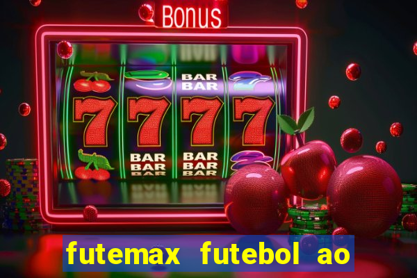 futemax futebol ao vivo sem anuncio